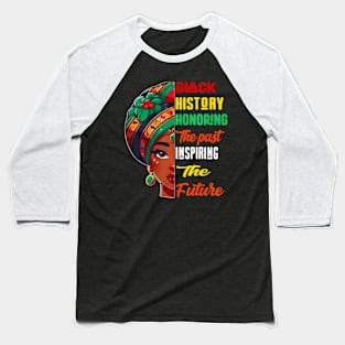 Black History Month Honoring Past Inspiring Future Women Kid Baseball T-Shirt